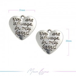 Charms in Metal Heart with write "You are always in my Heart" 20mm Silver